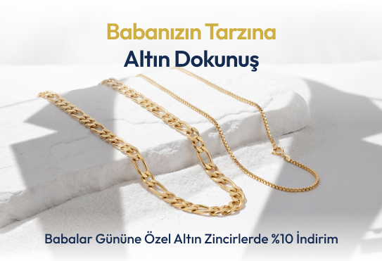 Erkek altın zincirlerde %10 Babalar Günü indirimi